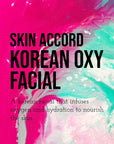 Promotional image for SKIN ACCORD Korean Oxy Facial with abstract multicolored background